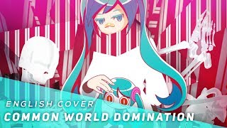 Common World Domination (English Cover)【JubyPhonic】ありふれたせかいせいふく