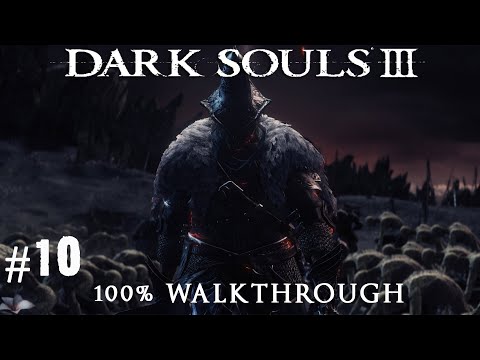 Dark Souls 3 100% Walkthrough Part 10 - Irithyll Dungeon