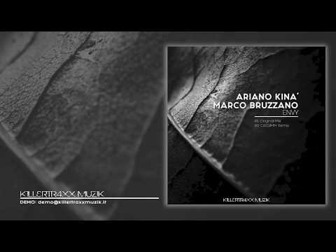 Ariano Kinà & Marco Bruzzano - Envy (CASSIMM Remix)