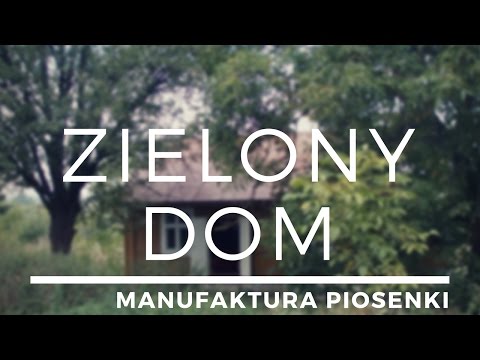 Zielony Dom | Kuba Blokesz