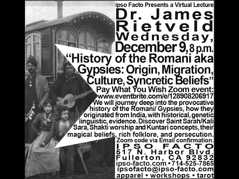 History of the Romani Gypsies Dr James Rietveld Ipso Facto talk December 2020