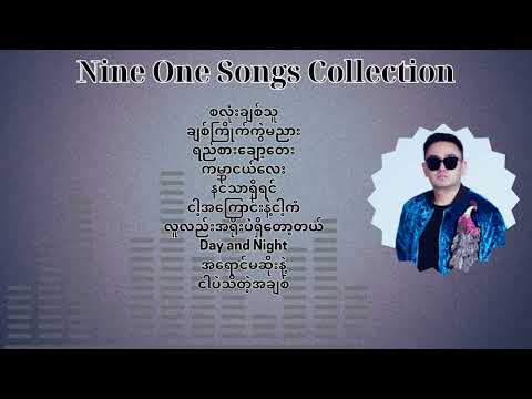 Nine One(နိုင်းဝမ်း) Songs Collection