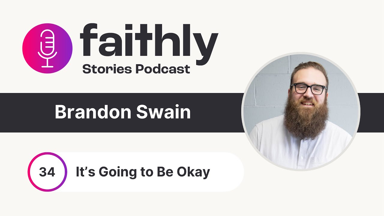 It’s Going to Be Okay - Brandon Swain
