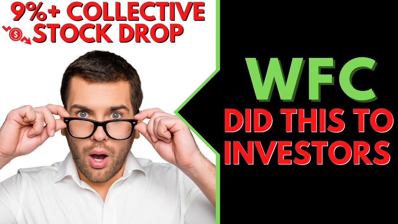 Wells Fargo Class Action Lawsuit WFC | Deadline August 29, 2022