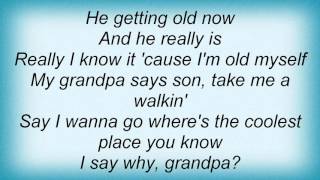 Lightnin' Hopkins - My Grandpa Is Old Too Lyrics