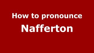 How to pronounce Nafferton