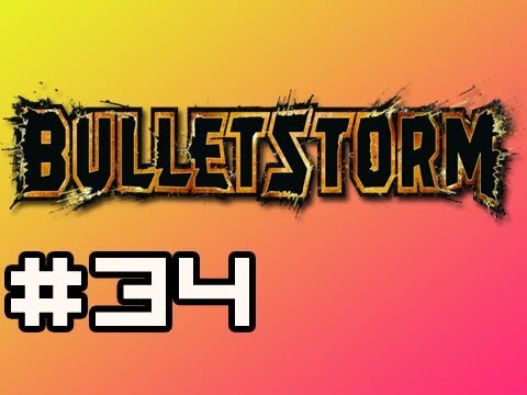 Bulletstorm: Full Playthrough w/Nova Ep.34 - You Can Break That Control