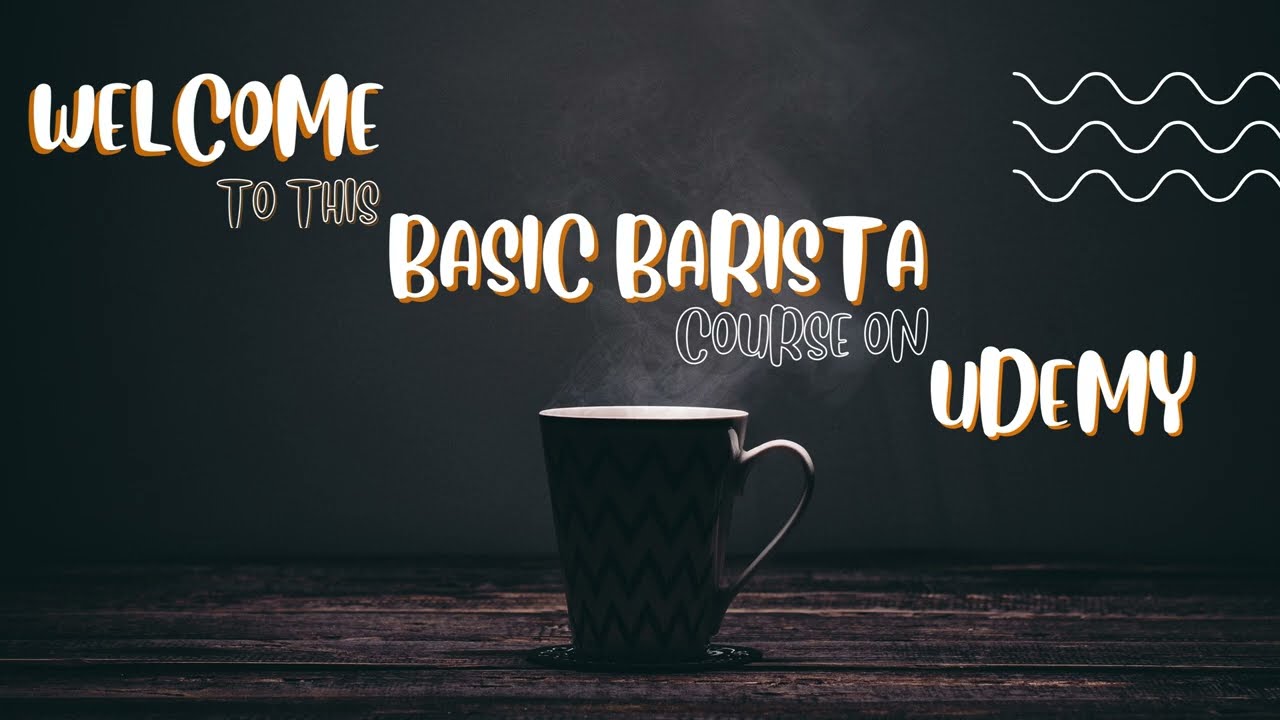 Basic Barista Course| Lecture-1 Introduction| Udemy Barista