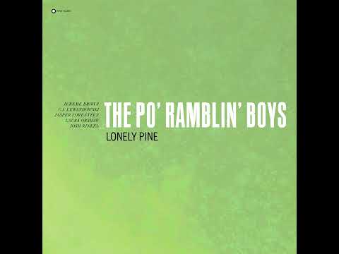 The Po' Ramblin' Boys - "Lonely Pine" (Official Audio)