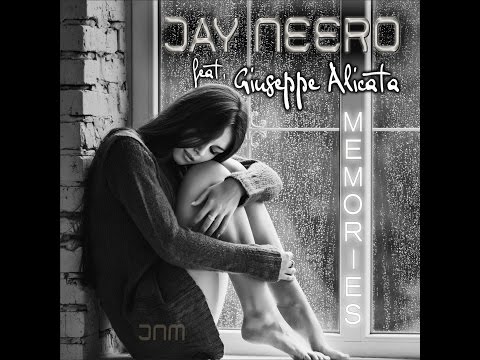 Jay Neero feat. Giuseppe Alicata - Memories (Jay Neero Rmx)