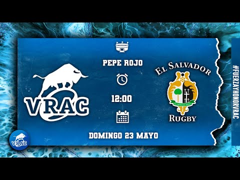 Liga de Rugby. DH. 23- mayo - 2021. Semifinal. VRAC Quesos Entrepinares   Silverstorm El Salvador