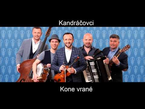 Kandráčovci - Kone vrané (lyrics)