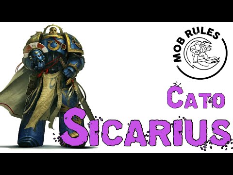 The Worst Character in 40k - Cato Sicarius