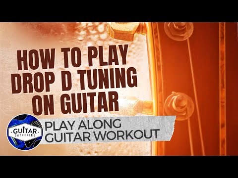 Drop D Play Along Guitar Workout