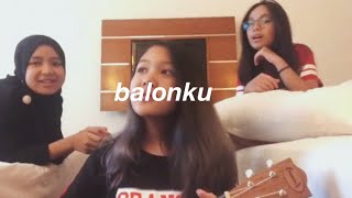 Download lagu Cover Lagu 'Balonku' w/ Nashwa Zahira, Charissa , joa mp3