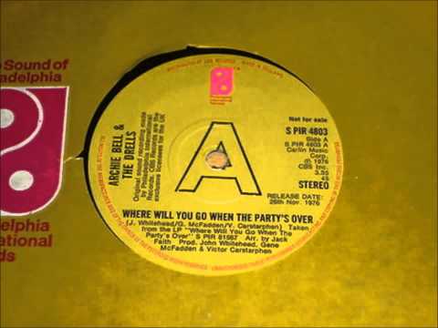 Archie Bell & The Drells.Where will you go when the party's over  1976
