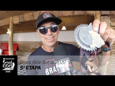 6ªETAPA Ep#11 FINAL - Santander Brasil Ride Bahia 2022