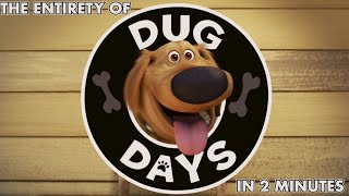The Entirety of Dug Days in 2 Minutes video