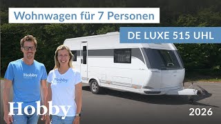 Wohnwagen für bis zu 7 Personen | Hobby DE LUXE 515 UHL - Saison 2026