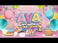 Happy Birthday Ava Personalized Birthday Song With Name Ava Birthday Song