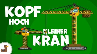 Kopf hoch, kleiner Kran!