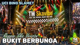 Download lagu BUKIT BERBUNGA (Uci Bing Slamet) Versi Reggae Ska 🎶 Adem & Bikin Nostalgia! mp3