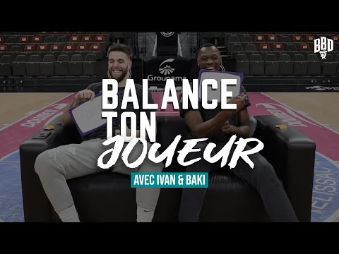 Balance ton joueur | Ivan & Baki