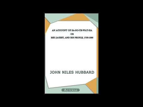 An Account of Sa-Go-Ye-Wat-Ha, or Red Jacket, and His People, 1750-1830 by John Nile — free full audiobook