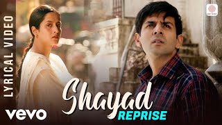 Download lagu Shayad (Reprise) | Lyrical | Kartik,Sara | Arijit Singh | Pritam | Madhubanti Bagchi | Love Aaj Kal mp3 Download lagu Shayad (Reprise) | Lyrical | Kartik,Sara | Arijit Singh | Pritam | Madhubanti Bagchi | Love Aaj Kal mp3
