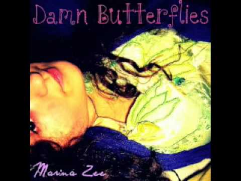 Damn Butterflies - Marina Zee