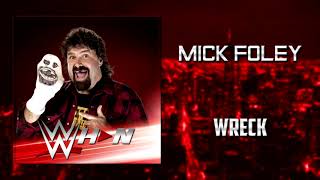 WWE: Mick Foley - Wreck [Entrance Theme] + AE (Arena Effects)