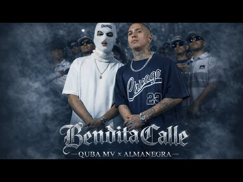 Quba MV Ft Almanegra – Bendita Calle (Audio Oficial) 