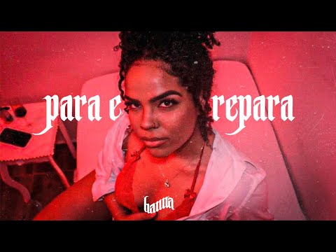 Hanna - Para e Repara (Clipe oficial)