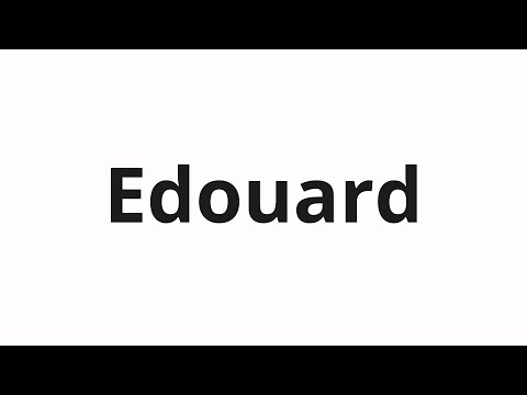 How to pronounce Edouard