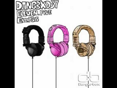 eleven.five - Ellipsis (Original Mix) [Dangerbox Recordings] (Preview)
