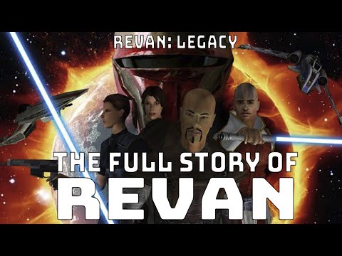 REVAN: Legacy - THE FULL STORY OF REVAN in KOTOR