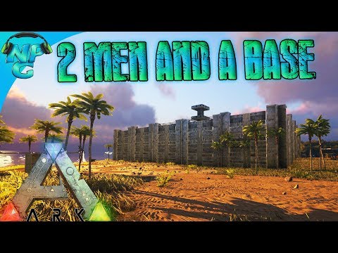 World War ARK - Two Men and a Base - Duo Server Invasion BASE RAID! E11 ARK Survival Evolved