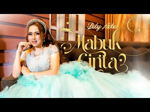 Mabuk Cinta - Beby Acha