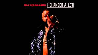 DJ Khaled -  I Ain’t Worried (feat. Ace Hood & Rick Ross) (  I Changed A Lot )