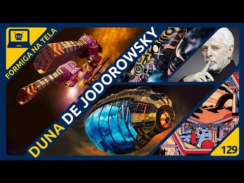 Duna de Jodorowsky | Formiga na Tela 129 - Formiga Elétrica