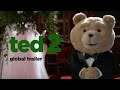 TED 2 - Official Trailer (Universal Pictures) HD - YouTube
