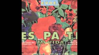 (1992) E.V.O.E. - Es Pa Ti Mi Vida [Extended Mix]