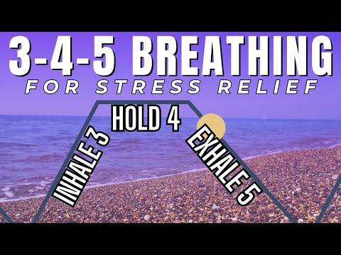 3-4-5 Breathing Technique for Anxiety Relief