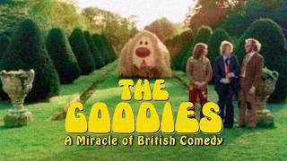 The Goodies: A Miracle of British Comedy