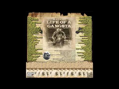 DJ DOTCOM PRESENTS MAVADO LIFE OF A GANGSTA MIX ULTIMATE COLLECTION 20004 2014