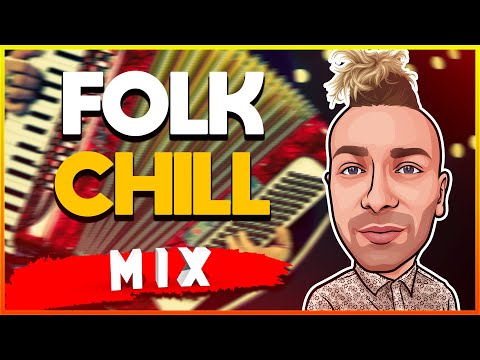 🎤 CHILL FOLK MIX - ALEN CIRIC 🎤