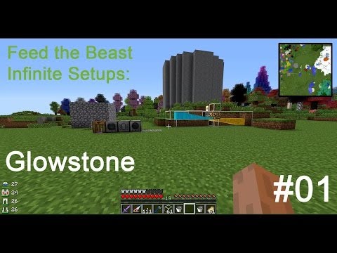 FTB Infinite Setups #01 Glowstone