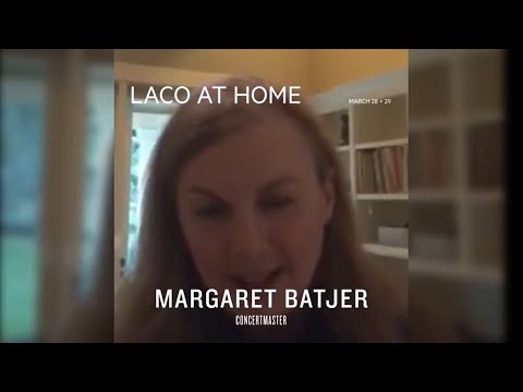 Concertmaster Margaret Batjer introduces LACO AT HOME