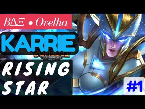 Rising Star [Rank 2 Karrie] | Karrie Gameplay and Build By B∆Ξ • Ovelha #1 Mobile Legends