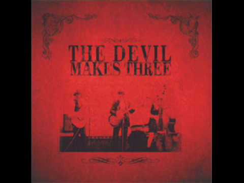 Devil Makes Three - Chained to the Couch w/ lyrics